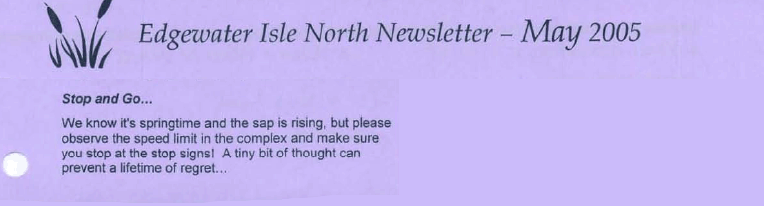 Edgewater Isle North warned owners to slow down in May 2005