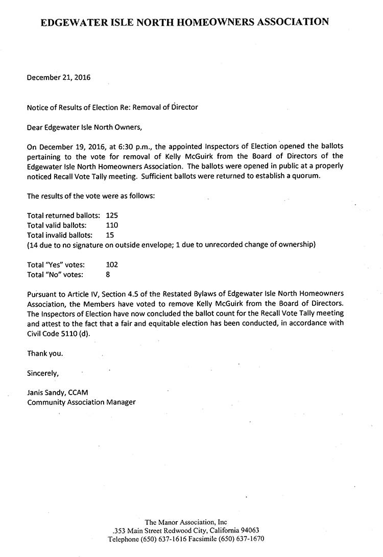 The members have voted to remove Kelly McGuirk from the board of directors.