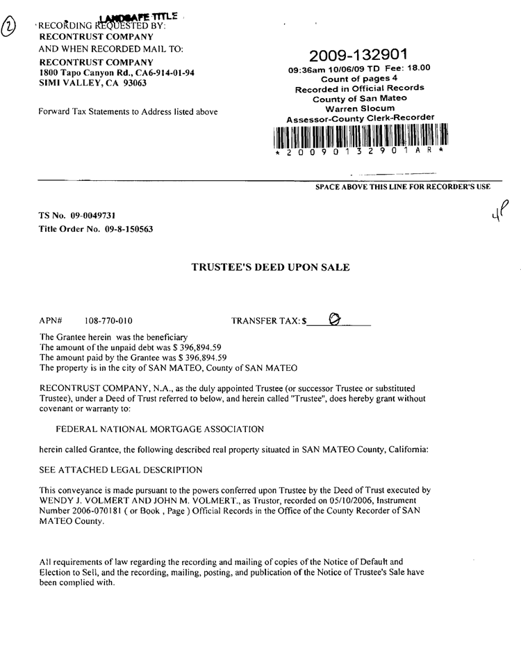 Trustee's deed issued on 1905 Vista Cay, San Mateo, in Edgewater Isle against former owners John and Wendy Volmert